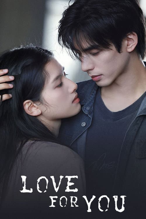 Love For You Explained: Story, Episodes, and Key Characters cover image