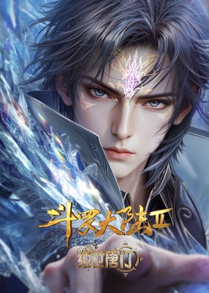 Soul Land 2: The Peerless Tang Clan Breakdown: Story, Characters, Episodes, and Why It Is Trending cover image