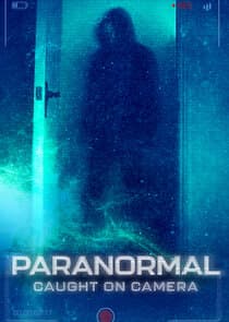 Paranormal Caught on Camera Episode Breakdown: Story, Characters, and What Happens Next cover image
