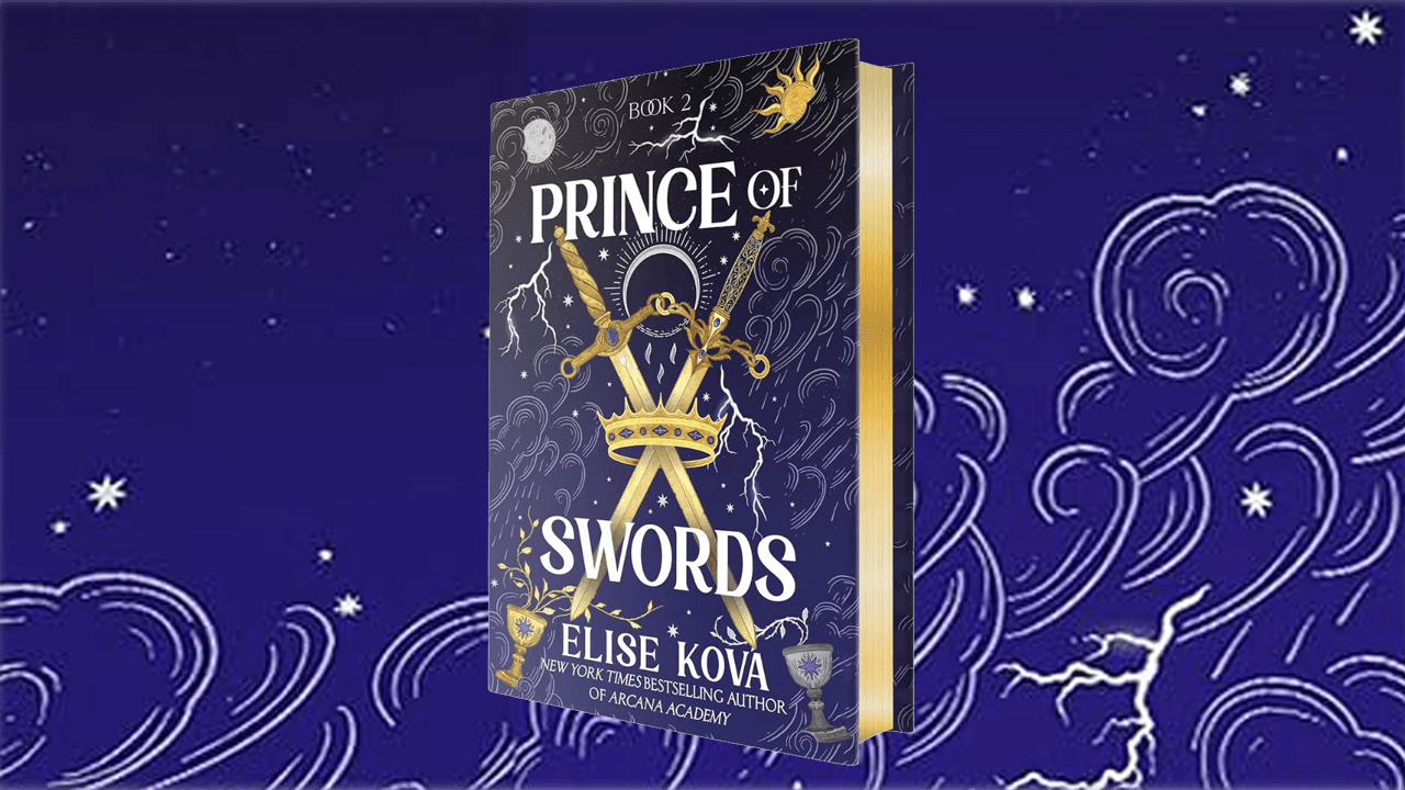 Win a Copy of Prince of Swords, the Thrilling Next Chapter in Elise Kova’s Arcana Academy Series cover image